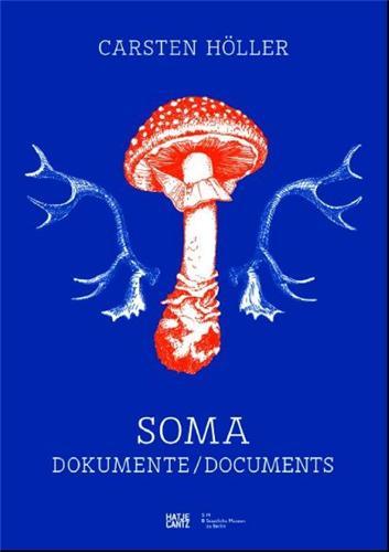 Picture of Carsten Holler Soma Documents /anglais/allemand