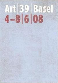 Picture of Art Basel 39 (ed. 2008) /anglais/allemand