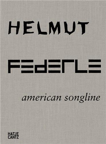 Picture of Helmut Federle American Songline /anglais/allemand