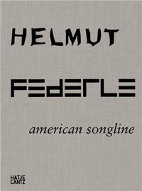 Picture of Helmut Federle American Songline /anglais/allemand