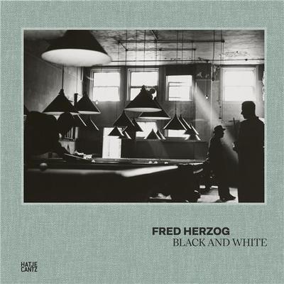 Image de Fred Herzog Black and White /anglais