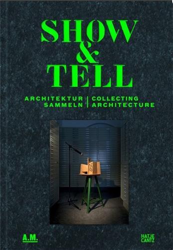 Picture of Show and Tell Collecting Architecture /anglais/allemand