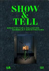 Picture of Show and Tell Collecting Architecture /anglais/allemand