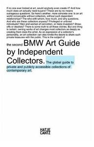 Picture of The 2nd BMW Art Guide by Independent Collectors - The global guide to private yet publicly accessibl