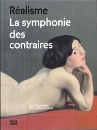 Picture of REalisme La symphonie des contraires (Fondation Pierre Arnaud) /franCais