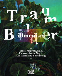 Picture of Traum-Bilder Ernst, Magritte, Dali, Picasso, Antes, Nay... Die Wormland-Schenkung /allemand