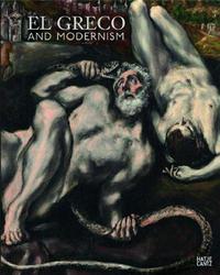 Picture of El Greco and Modernism /anglais
