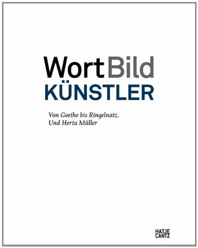 Picture of WortBildKunstler Von Goethe bis Ringelnatz. Und Herta Muller /allemand