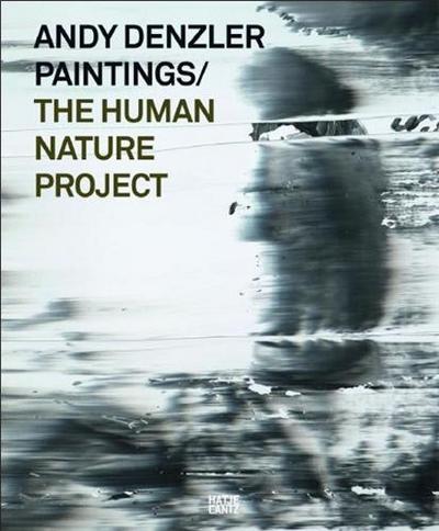 Picture of Andy Denzler Paintings The Human Nature Project /anglais/allemand