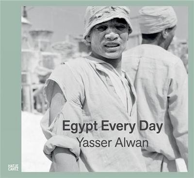 Image de Yasser Alwan Egypt Every Day /anglais