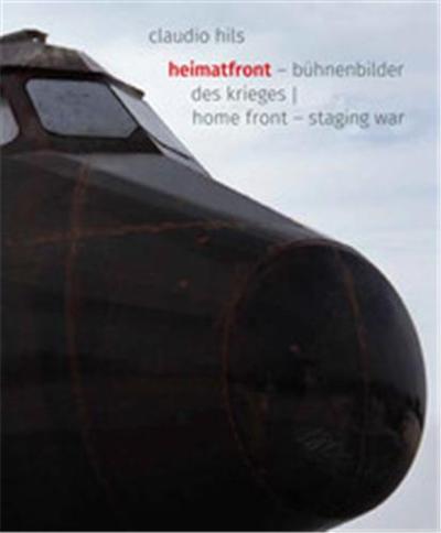 Image de Claudio Hils Home Front Staging Wars /anglais/allemand