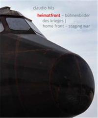 Image de Claudio Hils Home Front Staging Wars /anglais/allemand