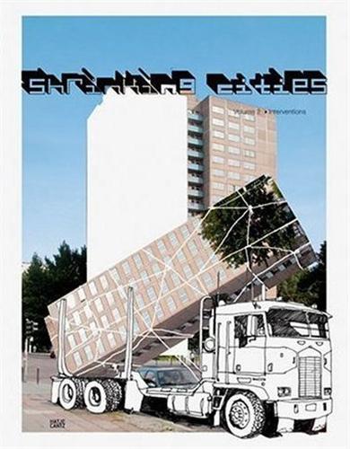 Image de Shrinking Cities Vol.2 Interventions /anglais