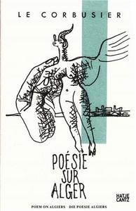 Picture of Le Corbusier Poem on Algiers /anglais