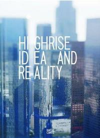 Picture of Highrise - Idea and Reality /anglais