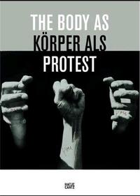 Picture of The Body as Protest /anglais/allemand