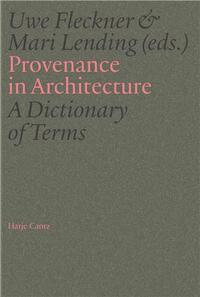 Picture of Provenance in Architecture A Dictionary of Terms /anglais