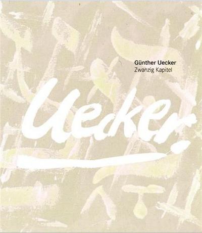 Picture of Gunther Uecker Zwanzig Kapitel /allemand