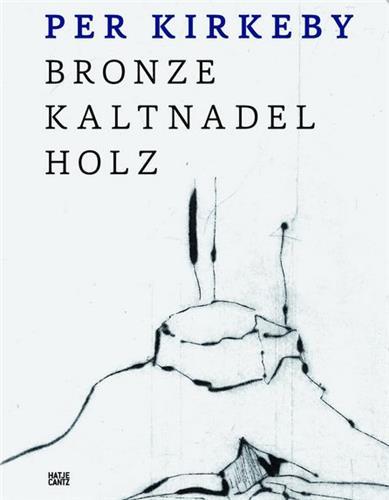 Picture of Per Kirkeby Bronze Drypoint Wood - Bronze Kaltnadel Holz /anglais/allemand