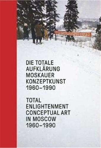 Picture of Total Enlightenment - Conceptual Art in Moscow 1960-1990 /anglais/allemand