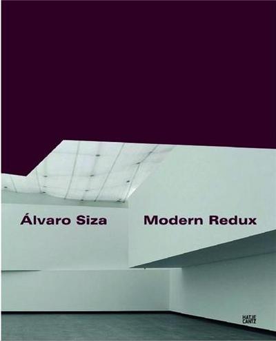 Image de Alvaro Siza Modern Redux /anglais/allemand