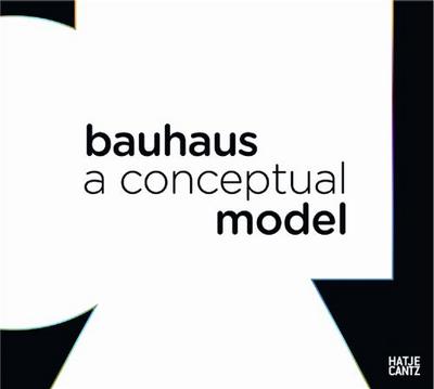 Picture of Bauhaus A Conceptual Model /anglais