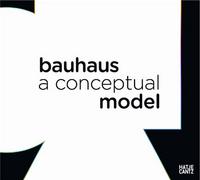 Picture of Bauhaus A Conceptual Model /anglais