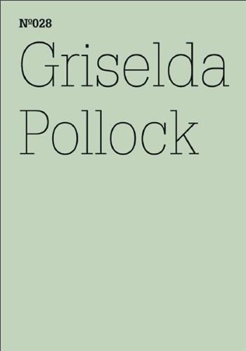 Picture of Documenta 13 Vol 28 Griselda Pollock /anglais/allemand