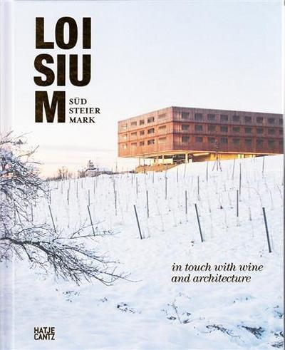 Picture of LOISIUM Sudsteiermark In Touch with Wine and Architecture /anglais/allemand