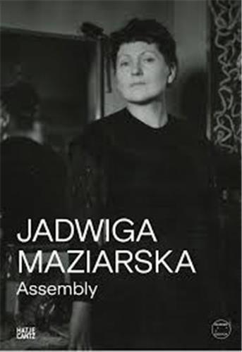 Picture of Jadwiga Maziarska : Assembly /anglais