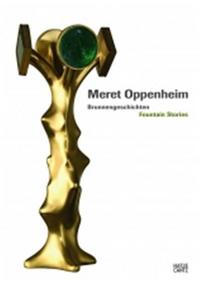 Picture of Meret Oppenheim Fountain Stories /anglais/allemand