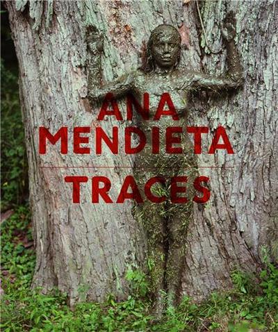 Picture of Ana Mendieta Traces /allemand