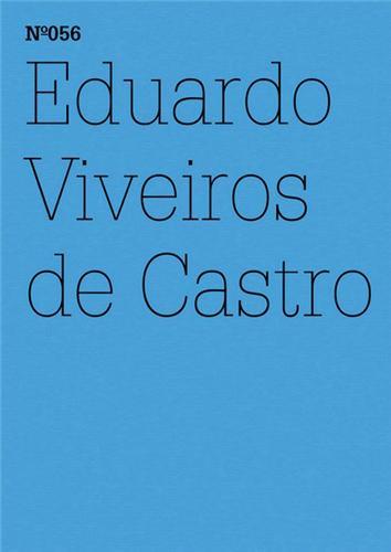 Picture of Documenta 13 Vol 56 Eduardo Viveiros de Castro /anglais/allemand