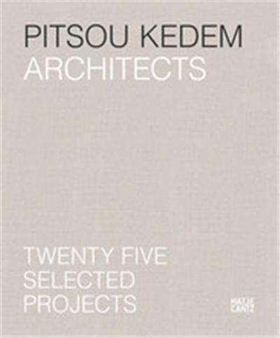 Picture of Pitsou Kedem Architects Twenty-Five Selected Projects /anglais/hEbreu