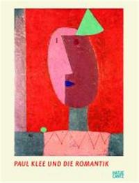 Picture of Paul Klee und die Romantik /allemand