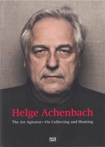 Picture of Helge Achenbach The Art Agitator /anglais
