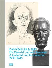 Image de Kahnweiler & Rupf : A Gallerist and his Collector, 1933-1945 /anglais