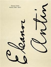 Picture of Eleanor Antin Works 1965-2017 /anglais