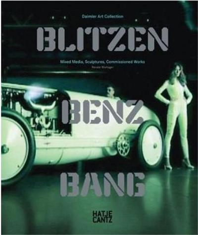 Picture of Blitzen Benz Bang Mixed Media, Sculptures, Commissioned Works /anglais/allemand