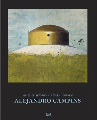 Picture of Alejandro Campins Return Journeys /anglais/espagnol