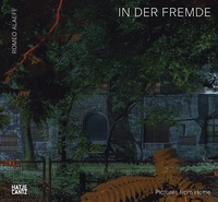 Image de Romeo Alaeff In der Fremde Pictures From Home /anglais