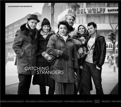 Image de Alexander von Reiswitz Catching Strangers /anglais/allemand