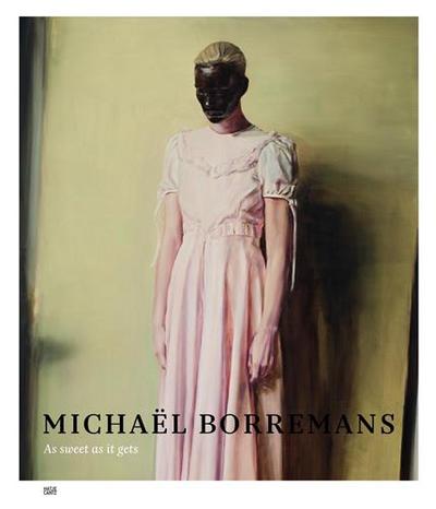 Picture of Michael Borremans As Sweet as it Gets /anglais
