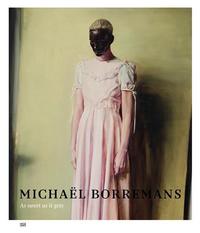 Picture of Michael Borremans As Sweet as it Gets /anglais