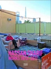 Picture of Hassan Sharif Works 1973-2010 /anglais