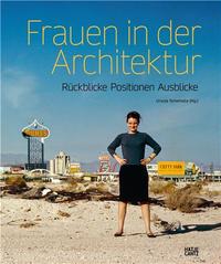 Picture of Frauen in der Architektur - RUckblicke, Positionen, Ausblicke /allemand