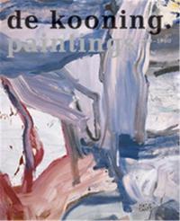 Picture of De Kooning Paintings 1960-1980 /anglais