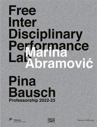 Picture of Free Interdisciplinary Performance Lab. Marina Abramovic /anglais