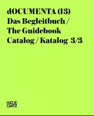 Picture of Documenta (13) The Guidebook Catalog 3/3 /anglais/allemand