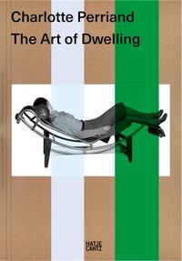 Image de Charlotte Perriand The Art of Dwelling /anglais